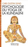 Couverture de Psychologie du yoga de la kundalinî: PSYCHOLOGIE DU YOGA DE LA KUNDALINI -NE