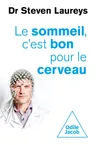 Couverture de Le Sommeil,c'est bon pour le cerveau: SOMMEIL, C'EST BON POUR LE CERVEAU -LE