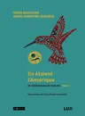 Cover of DE REMARQUABLES OUBLIÉS T.03 : ILS ÉTAIENT L'AMÉRIQUE