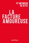 Cover of La facture amoureuse (French Edition)