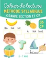 Couverture de Cahier de lecture - Méthode Syllabique - Grande Section et CP: Apprendre à lire avec des jeux et exercices simples et ludiques pour enfant en Maternelle GS et CP - Alphabet à découper