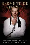 Cover of Serment de Silence: Dark Romance et Mafia (Dominateurs Déviants t. 1) (French Edition)