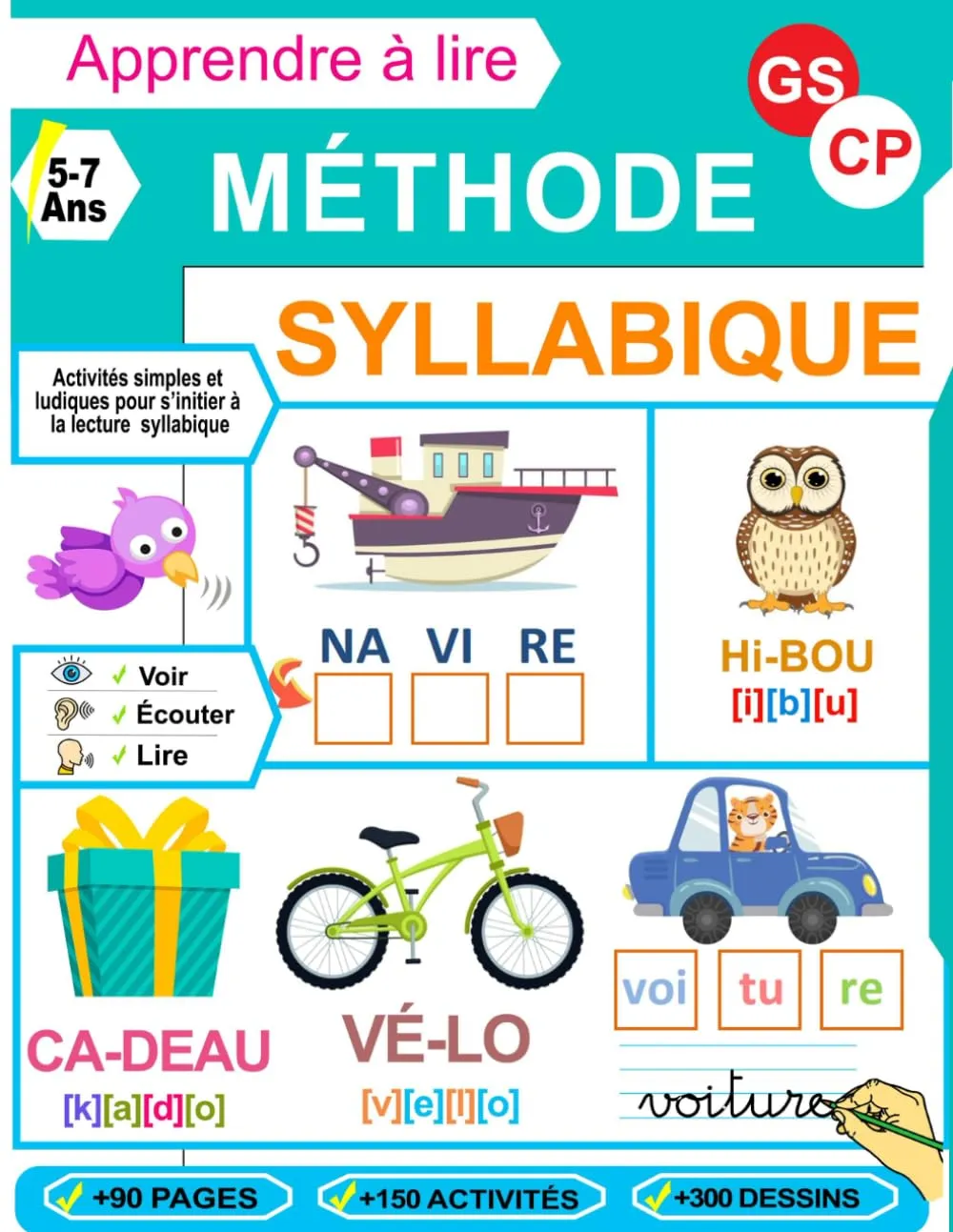 Couverture de Apprendre à Lire - Méthode Syllabique - GS et CP: Plus de 150 activités simples et ludiques pour accompagner les enfants en maternelle Grande Section et CP